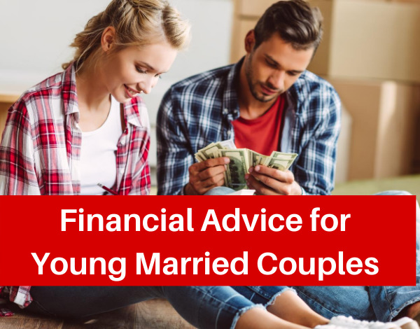 Financial Advice For Young Couples The Healthy Marriage