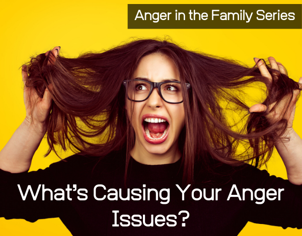 what is causing anger issues